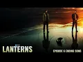 Lanterns Episode 6 – Heartbroken, In Disrepair (Dan Auerbach) [Ending Song]