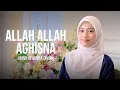 Download Lagu ALLAH ALLAH AGHISNA - QONITA ZAYYAN
