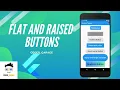 Flat Button Raised Button Flutter tutorial for beginners