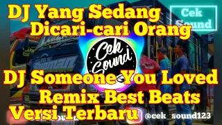 Download DJ Someone You Loved Remix Best Beats MP3