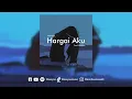Download Lagu Armada - Hargai Aku (Prod. Masiyoo)