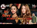 DJ GREY TERBARU 4 NOVEMBER 2020 MP CLUB