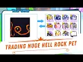 WHAT PEOPLE TRADE FOR A HUGE HELL ROCK PET SIMULATOR X