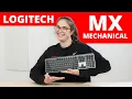 Logitech MX Mechanical Keyboard Review - Should You Buy It
