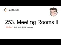 Leetcode 253 Meeting Rooms II Java