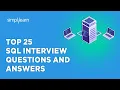 Top 25 SQL Interview Questions And Answers SQL Support Interview Questions And Answers Simplilearn