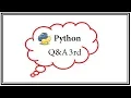 Python Ninja Bootcamp 25-Q A Third