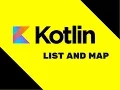 Kotlin Tutorial List and Map