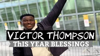 victor thompson this year blessing gospel song ft ehis d greatest victorthompson allthingsmusic