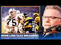 Howie Long Reveals the Legends of the 1984 Raiders Super Bowl Team