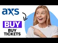 How to buy tickets on AXS Best Method