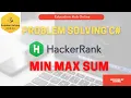 Hacker Rank Problem MIN MAX SUM C URDU
