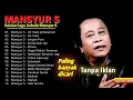 Download Lagu LAGU MANSYUR S ALBUM TERBAIK SEPANJANG MASA NOSTALGIA LAWAS 80 90 AN