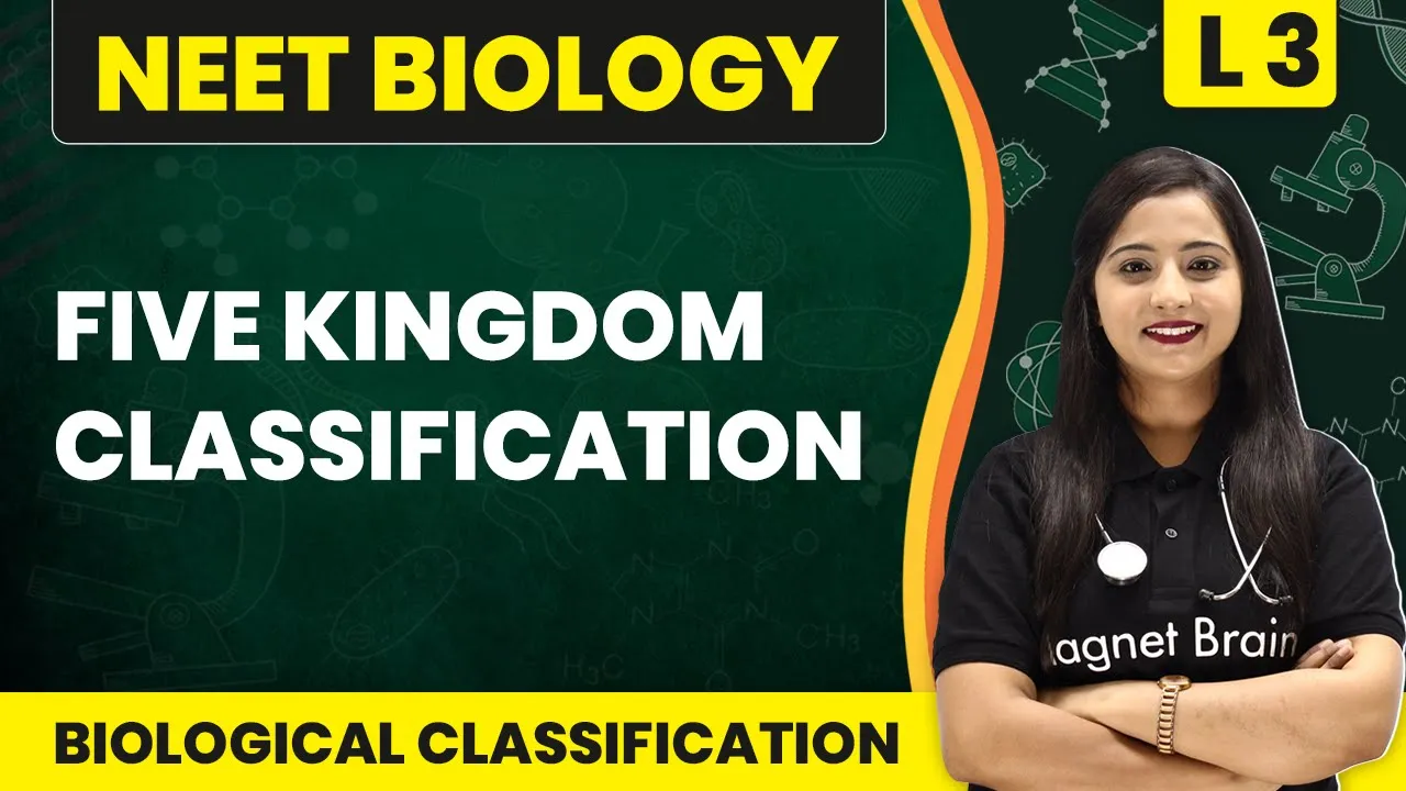 Five Kingdom Classification | Biological Classification - L3 (Concepts) | NEET Biology