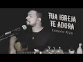 Download Lagu Rômulo Rizo | Tua Igreja Te Adora | Vídeo Oficial