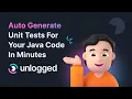 Auto Generate unit tests for your java code in minutes