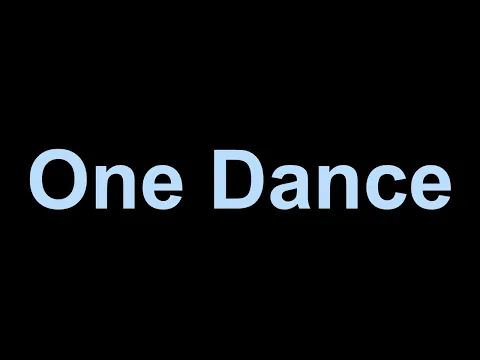 Download MP3 Drake - One Dance (Lyrics)