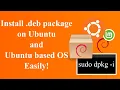 How to Install deb Files Debian Software Package on Ubuntu and Ubuntu Based OS