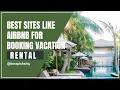 Best Sites Like Airbnb for Booking Vacation Rentals