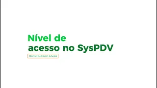 #F5Resolve - Nível de Acesso no SysPDV