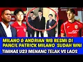 Download Lagu INI KATA MILANO USAI DISUMPAH WNI❗ANDRIAN RESMI DI PANGGIL PATRICK❗TIMNAS U23 MENANG VS LAOS