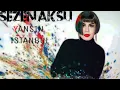 Download Lagu Sezen Aksu - Yansin İstanbul Bu Gece l Turk Pop Trend Remix Sarkilar l Cox Sevilen