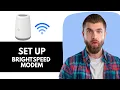 How To Set Up Brightspeed Modem