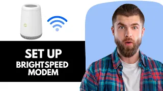 How To Set Up Brightspeed Modem