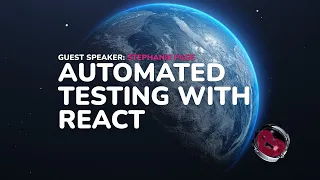 Automated Testing with React with Stephanie Page