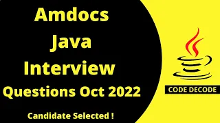 Amdocs Java Interview Questions and Answers for experienced Developer Code Decode