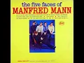 Lagu MANFRED MANN -THE FIVE FACES OF MANFRED MANN (FULL ALBUM) #fullalbum #manfredmann