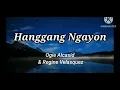 Lagu Hanggang Ngayon - Ogie Alcasid \u0026 Regine Velasquez (Lyrics)| LyricsVids