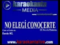 Karaokanta - Banda MS - No elegí conocerte