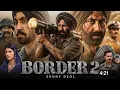 Lagu BORDER 2 Beyond Full Hindi Movie | Sunny Deol Varun Dhawan, Diljit Dosanjh | Indian Army Movie HD