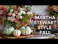 Download Lagu Martha Stewart Autumn Charm 2025: Elegant Fall Home Decor Ideas For Cozy Seasonal Living