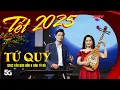Lagu Nhạc Tết 2025 | Tứ Quý - Song Tấu Đàn Bầu \u0026 Đàn Tỳ Bà - NSƯT Lê Hoài Phương \u0026 Diệu Thảo | ANTV