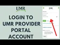 How to Login UMR Provider Portal in 2023 UMR Provider Login Tutorial