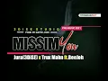 Missim You (2021)_Jura (3Dise) × Trux Mahn Ft. BeeJoh (Prod by Dafex Jhay @ 3Dise Studio)