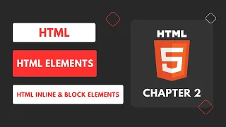 HTML Elements HTML Inline Elements HTML Block Elements