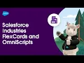 FlexCards and OmniScripts Salesforce Industries