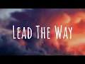 Jhené Aiko - Lead The Way (Lyrics) [From "Raya And The Last Dragon"]