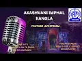 Lagu AIR IMPHAL KANGLA Live Stream