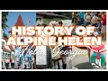 A Brief History of Alpine Helen Georgia