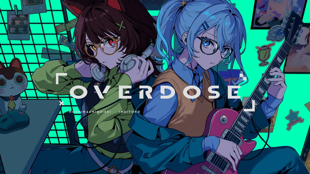 Overdose / 星街すいせい×戌亥とこ(Cover)