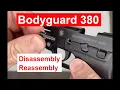 How to Disassemble Take Apart and Reassemble a Smith Wesson Bodyguard 380