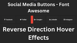 CSS Reverse Direction Hover Effects Awesome Social Media Button Hover Effect Animation