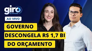 🔴 Relatório bimestral de receitas e despesas e meta fiscal: Governo descongela R$1,7 bilhões
