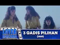 Download Lagu 3 GADIS PILIHAN 1989 FULL MOVIE HD