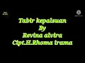 Lagu Tabir kepalsuan lirik(H.Rhoma irama)Revina alvira(cover)
