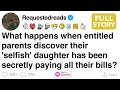 What happens when parents learn their selfish daughter s been paying all their bills FULL STORY